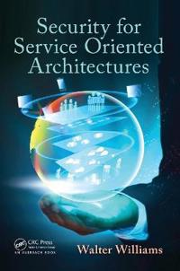 Security for Service Oriented Architectures