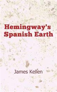 Hemingway's Spanish Earth