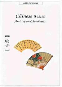Chinese Fans: Artistry and Aesthetics