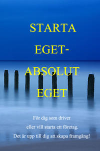 Starta & Driva Absolut Eget