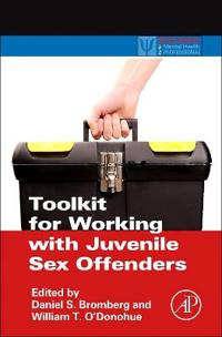 Toolkit for Working With Juvenile Sex Offenders