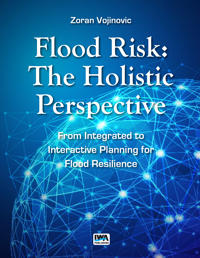 Flood Risk: The Holistic Perspective