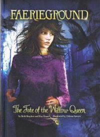 Fate of the willow queen