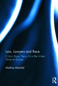 Law, Lawyers and Race