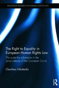 The Right to Equality in European Human Rights Law