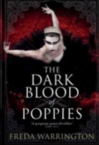 The Dark Blood of Poppies