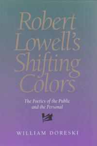 Robert Lowell's Shifting Colors