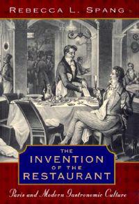The Invention of the Restaurant