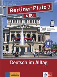 Berliner Platz 3 NEU - Lehr- und Arbeitsbuch 3 mit 2 Audio-CDs und 