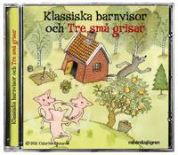 Klassiska barnvisor och Tre små grisar