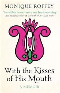 With the Kisses of His Mouth