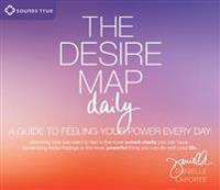 The Desire Map Daily: A Guide to Feeling Your Power Every Day