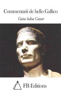 Commentarii de Bello Gallico