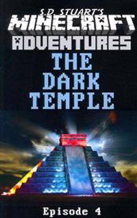 The Dark Temple: A Minecraft Adventure