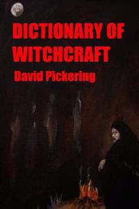 Dictionary of Witchcraft