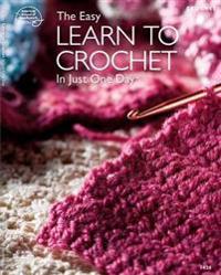 The Easy Learn to Crochet in Just One Day