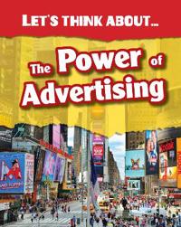 Let's Think About the Power of Advertising