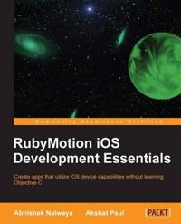RubyMotion IOS Development Essentials