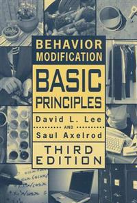 Behavior Modification: Basic Principles