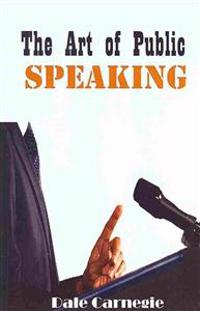 The Art of Public Speaking