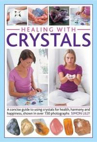 Healing with Crystals