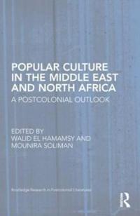 Popular Culture in the Middle East and North Africa