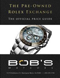 The Pre-Owned Rolex Exchange: The Official Price Guide