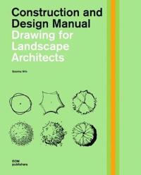Drawing for Landscape Architects