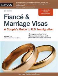 Fiance and Marriage Visas: A Couple's Guide to U.S. Immigration