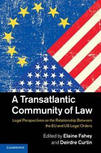 A Transatlantic Community of Law