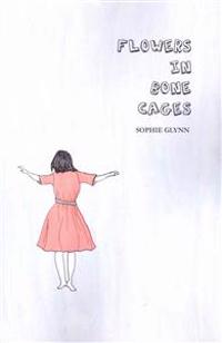 Flowers in Bone Cages