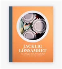 Lycklig lönsamhet : om att bygga stark företagskultur