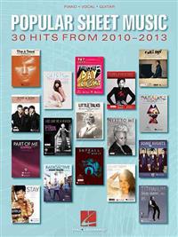 Popular Sheet Music 30 Hits from 2010 to 2013 PVG