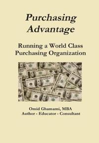 Purchasing Advantage - Running a World Class Purchasing Organization