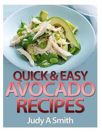 Quick & Easy Avocado Recipes