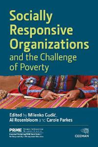 Socially Responsible Organizations and the Challenge of Poverty