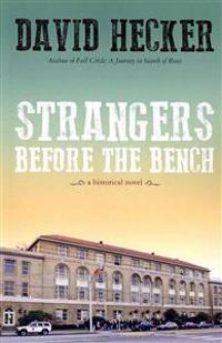 Strangers Before the Bench