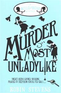 Murder Most Unladylike