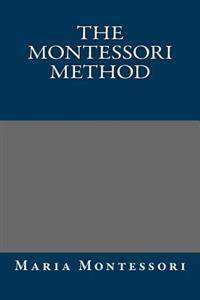 The Montessori Method