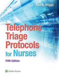 Telephone Triage Protocols for Nursing