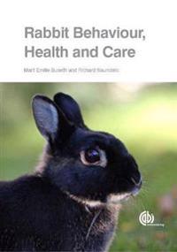 Rabbit Behaviour, Husbandry, Health and Welfare