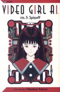 Video Girl AI, Vol. 5: Spinoff