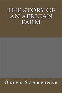 The Story of an African Farm