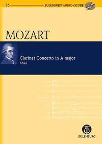 Clarinet Concerto in a Major Kv 622: Eulenburg Audio+score Series