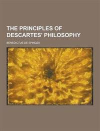 The Principles of Descartes' Philosophy