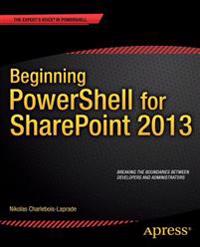 Beginning PowerShell for Sharepoint 2013