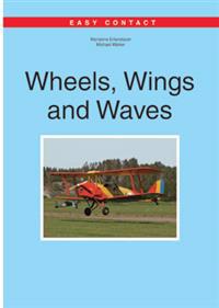 Easy Contact Wheels, Wings and Waves