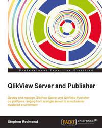 QlikView Server and Publisher
