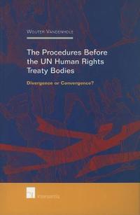 The Procedures Before the UN Human Rights Treaty Bodies