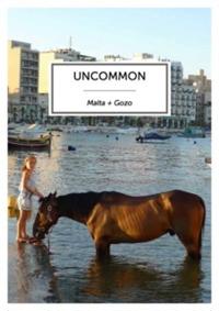Uncommon Malta + Gozo